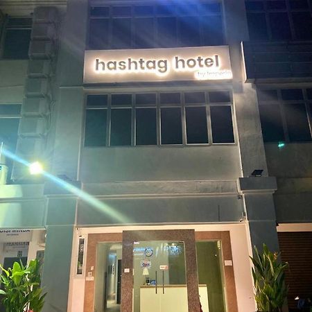 # Hashtag Hotel - Self Check In Alor Setar Exterior foto